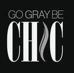 Go Gray Be CHIC
